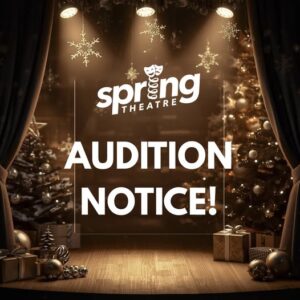 spring audition notice